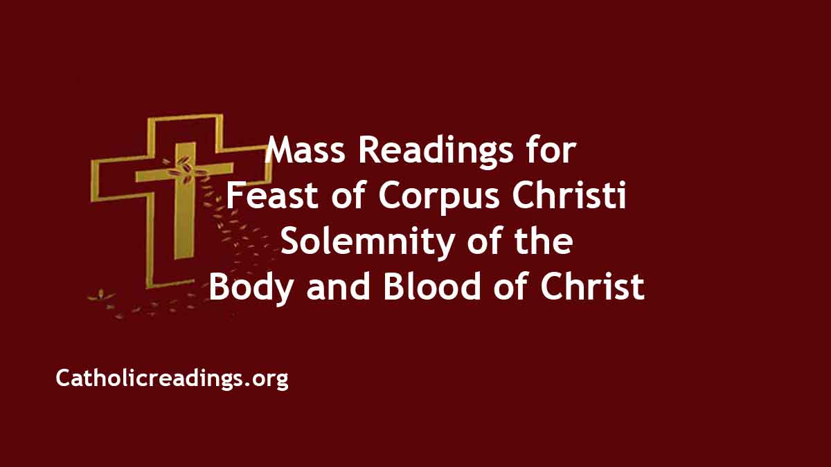 Corpus Christi 2023 June 11 2023 Sunday Mass Readings Homily