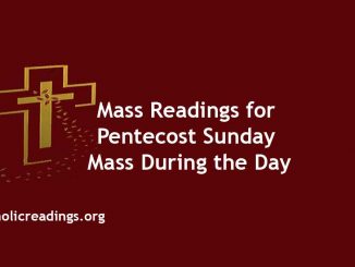 Catholic Mass Readings for Pentecost Sunday Mass During the Day