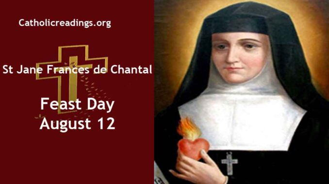 St Jane Frances de Chantal - Feast Day - August 12