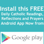 Catholic Readings App Installation 2022 - Download From Google Play Store