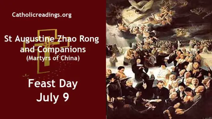 Martyrs of China) - St Augustine Zhao Rong and Companions - Feast Day - July 9