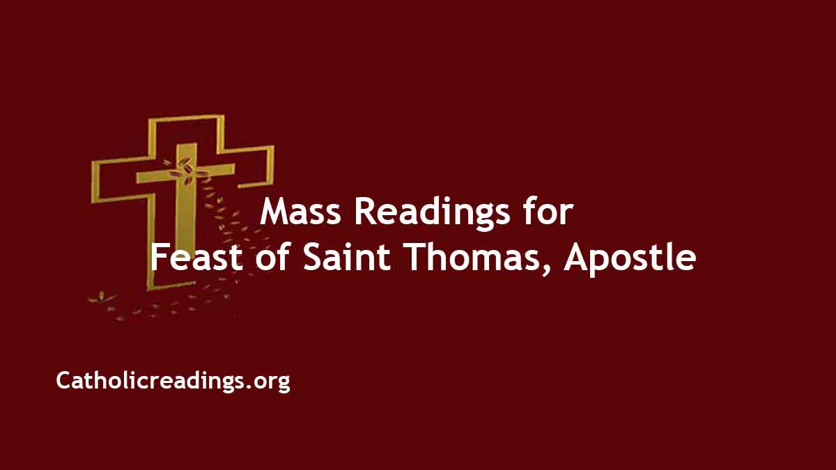 Daily Mass Readings for July 3 2025, Feast of Saint Thomas Catholic