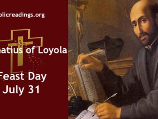 St Ignatius of Loyola - Feast Day - July 31