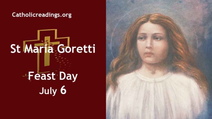 St Maria Goretti - Feast Day - July 6