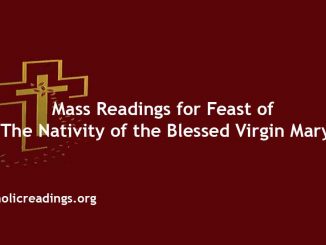 Mass Reading for Feast of the Nativity of the Blessed Virgin Mary