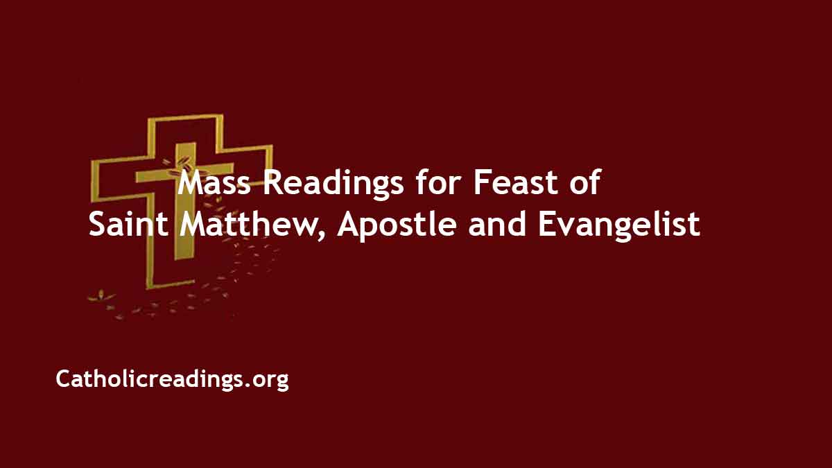 Mass Readings for September 21 2024, Feast of Saint Matthew Homily