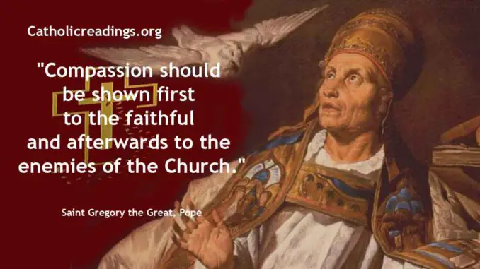 Saint Gregory the Great, Pope - Feast Day - September 3