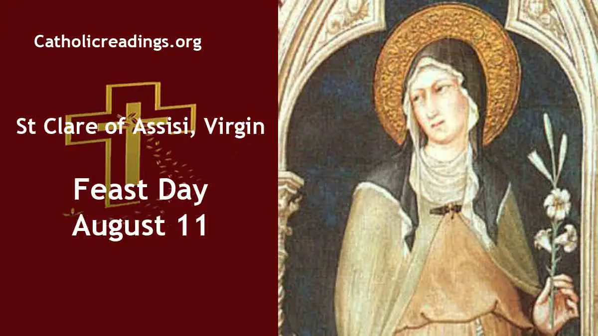 St Clare of Assisi, Virgin - Feast Day - August 11 2023 - Catholic Saint of  the Day