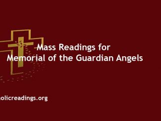 Mass Readings for Memorial of the Guardian Angels