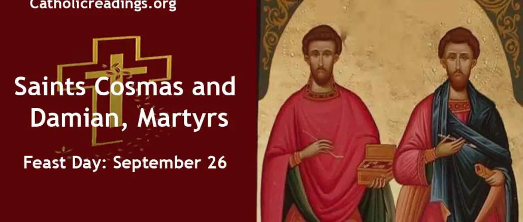Saints Cosmas and Damian - Feast Day - September 26