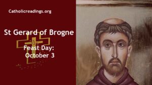 St Gerard of Brogne - Feast Day - October 3
