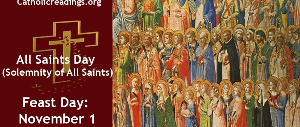 All Saints Day (Solemnity of All Saints) - Feast Day - November 1