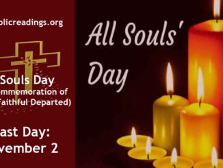 All Souls Day - The Commemoration of all the Faithful Departed - Feast Day - November 2
