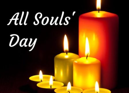 All Souls Day - November 2 - The Commemoration of all the Faithful Departed