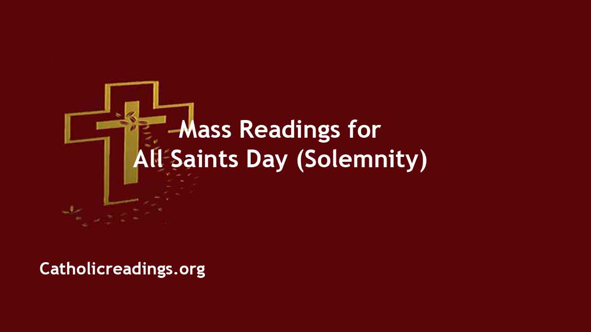 All Saints Day, November 1 2023 Catholic Mass Readings Homily