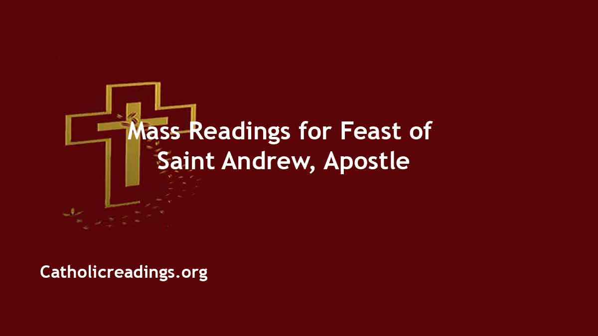 Daily Mass Readings for November 30 2024, Wednesday Feast of St Andrew