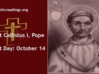 Saint Callistus I, Pope - Feast Day - October 14