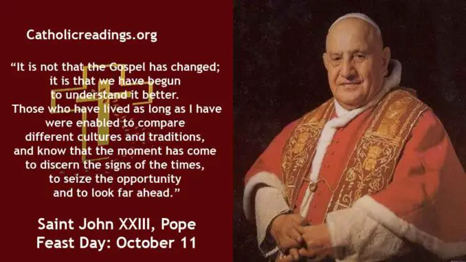 Saint John XXIII, Pope - Feast Day - October 11