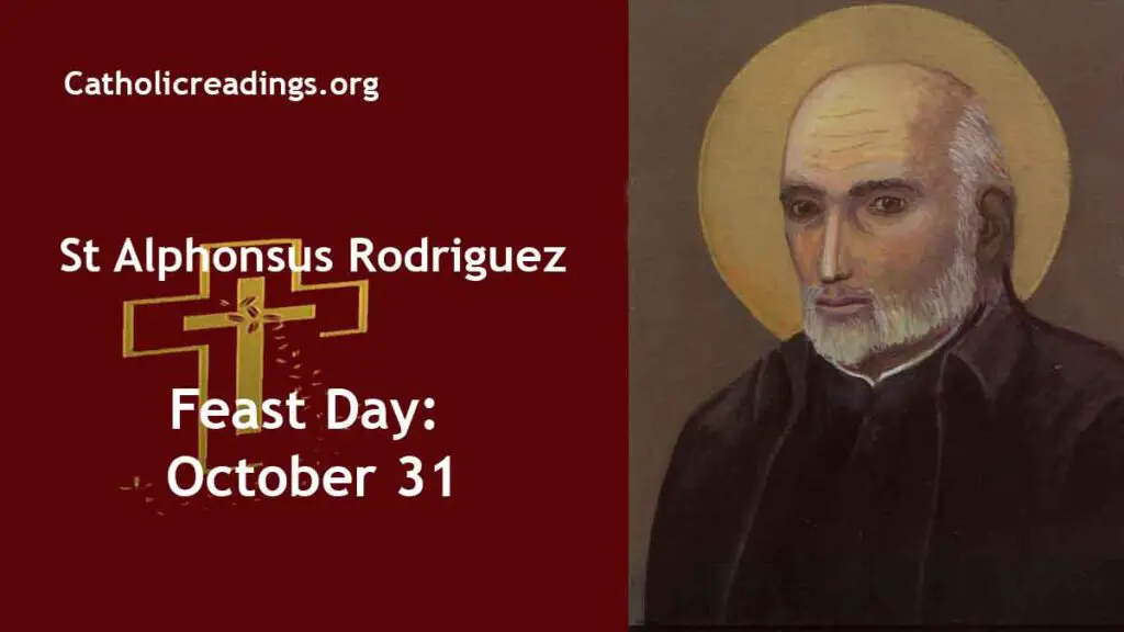 St Alphonsus Rodriguez Feast Day October 31 2023 Catholic Saint