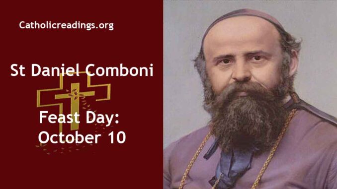 St Daniel Comboni - Feast Day - October 10