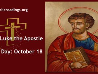 St Luke the Evangelist - Feast Day - October 18