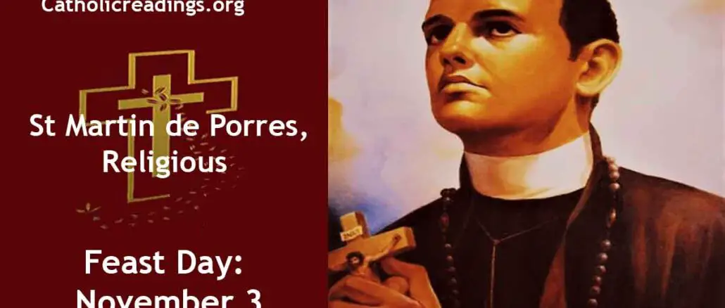 St Martin de Porres - Feast Day - November 3