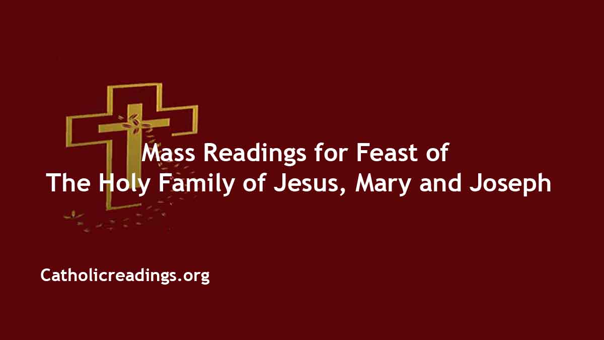 Sunday Mass Readings for December 31 2023 The Holy Family of Jesus