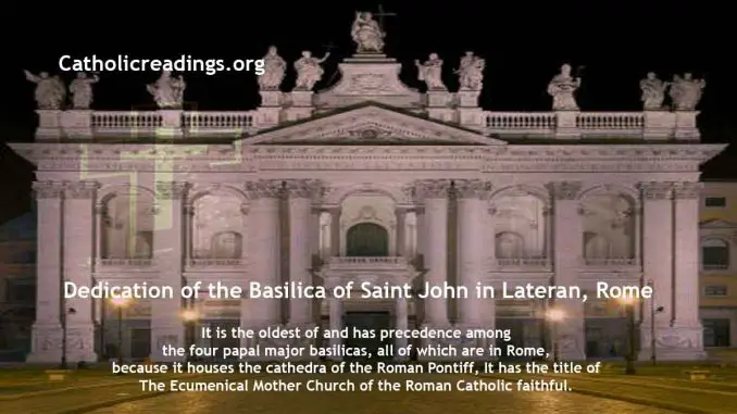 Feast of the Dedication of the Basilica of Saint John Lateran, Rome - November 9