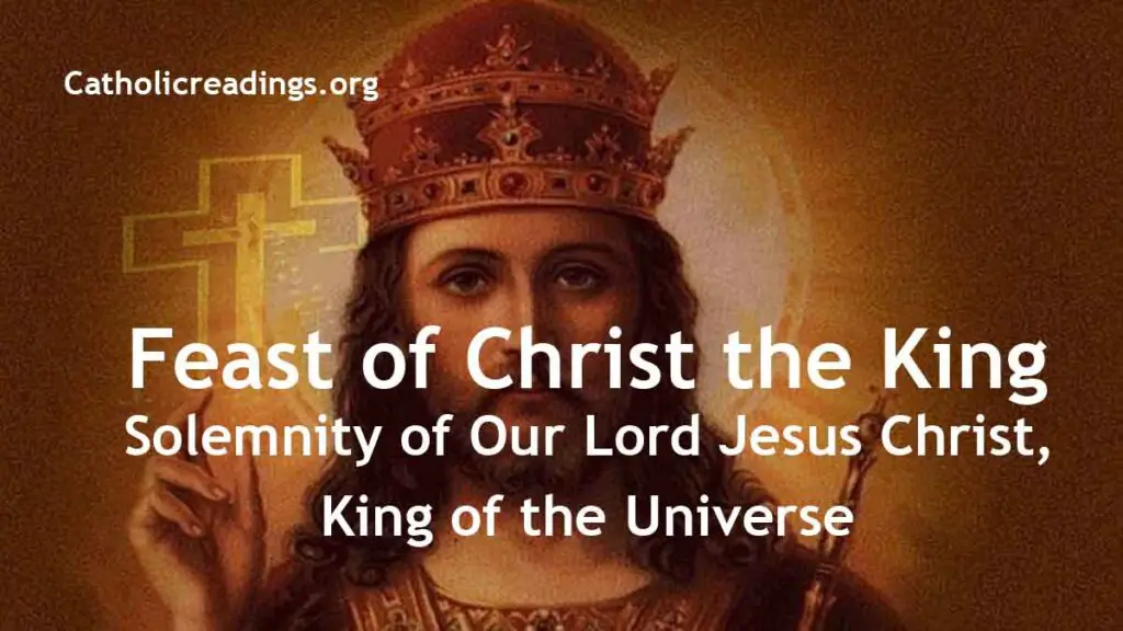 Feast of Christ the King - The Solemnity of Our Lord Jesus Christ, King ...