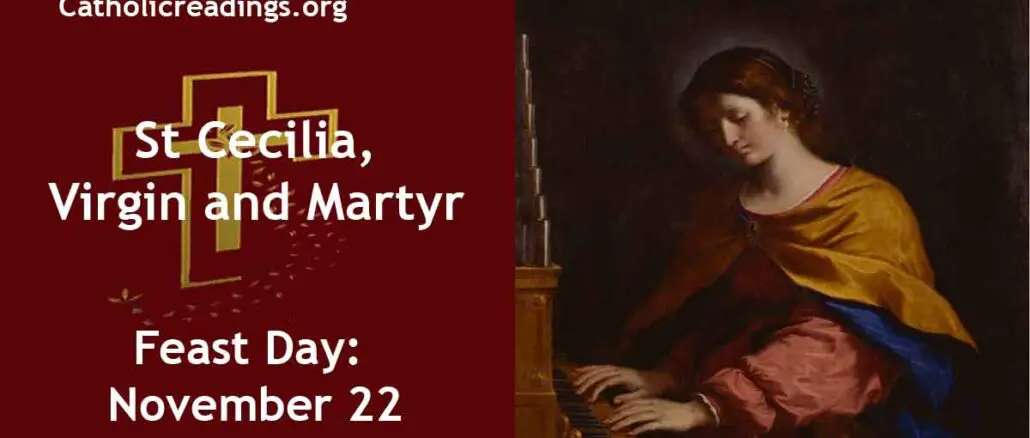 St Cecilia, Virgin and Martyr - Feast Day - November 22