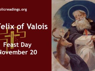 St Felix of Valois - Feast Day - November 20