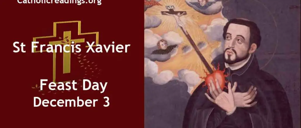 St Francis Xavier - Feast Day - December 3