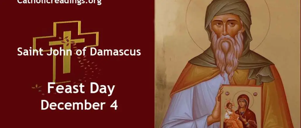 St John of Damascus - Feast Day - December 4
