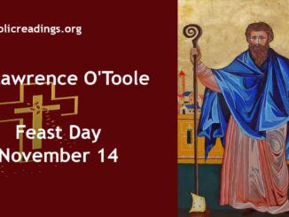 St Lawrence O'Toole - Feast Day - November 14
