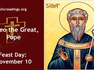 St Leo the Great, Pope - Feast Day - November 10