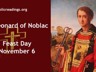 St Leonard of Noblac - Feast Day - November 6