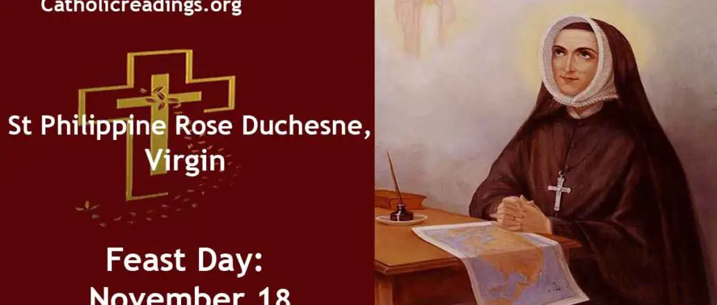 St Philippine Rose Duchesne - Feast Day - November 18