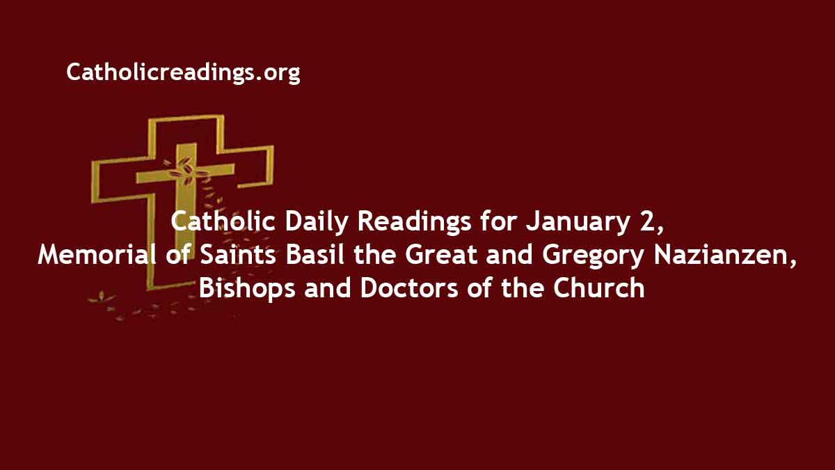 Daily Mass Readings For January 2 2024 Tuesday Catholic Daily Readings