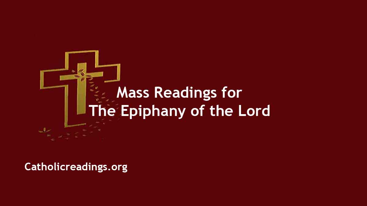 Sunday Mass Readings for January 7 2024 Epiphany of the Lord Homily