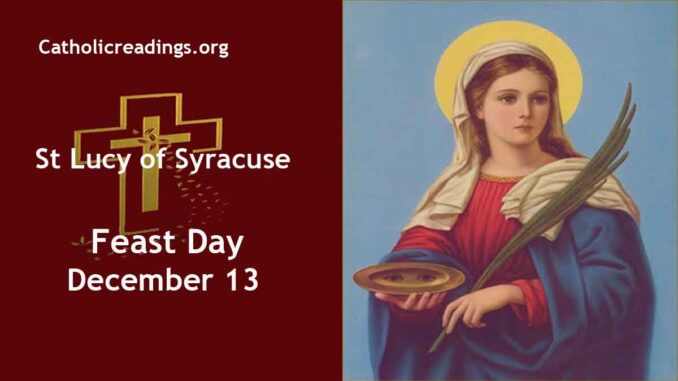St Lucy of Syracuse - Feast Day - December 13