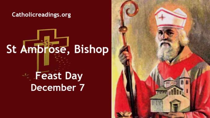 St Ambrose, Bishop - Feast Day - December 7