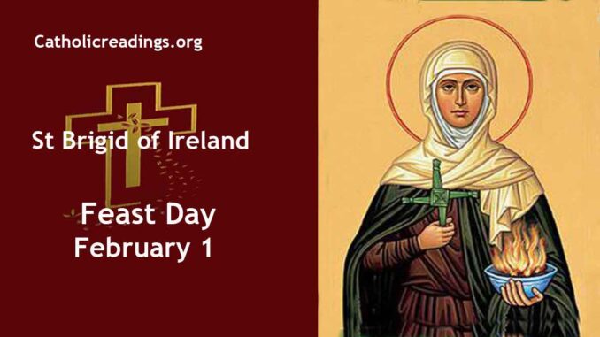 St Brigid of Ireland - Feast Day - February 1