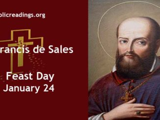 St Francis de Sales - Feast Day - January 24