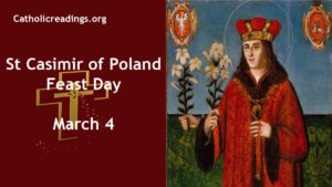 St Casimir of Poland - Feast Day - March 4