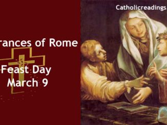 St Frances of Rome - Feast Day - March 9