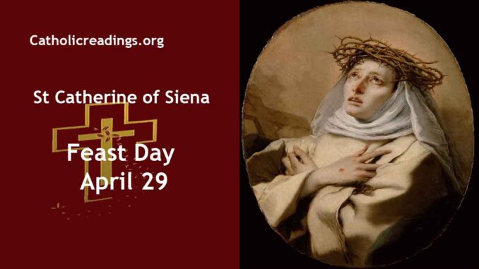 St Catherine of Siena - Feast Day - April 29