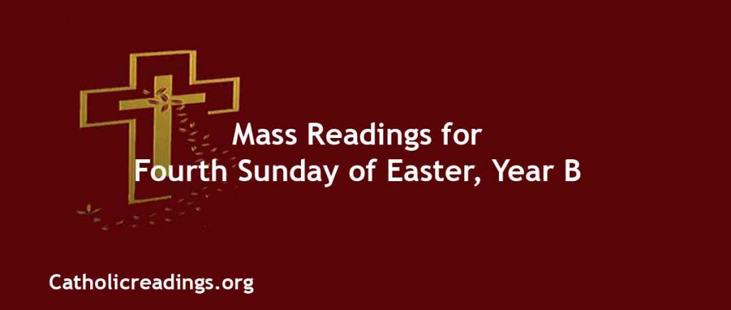 Catholic Mass Readings for Fourth Sunday of Easter, Year B