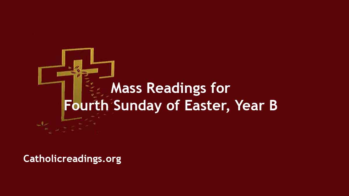 Sunday Mass Readings for April 21 2024, 4th Sunday of Easter Homily