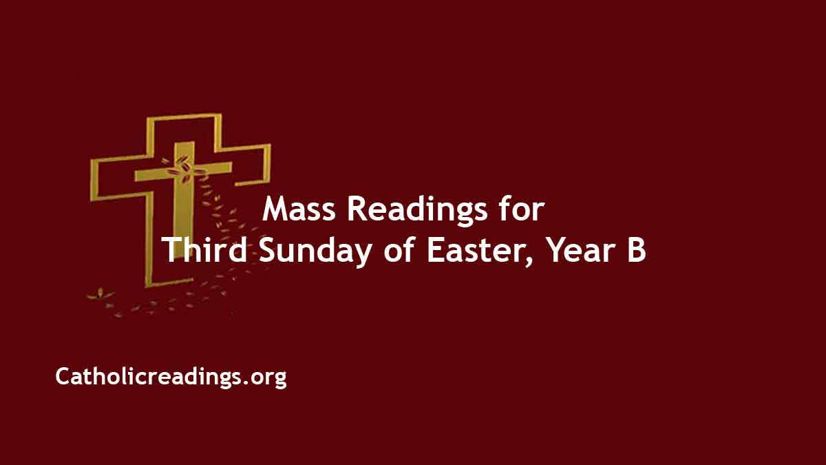 Sunday Mass Readings for April 14 2024, Third Sunday of Easter Homily