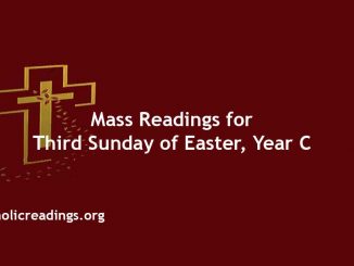 Catholic Mass Readings for Third Sunday of Easter, Year C